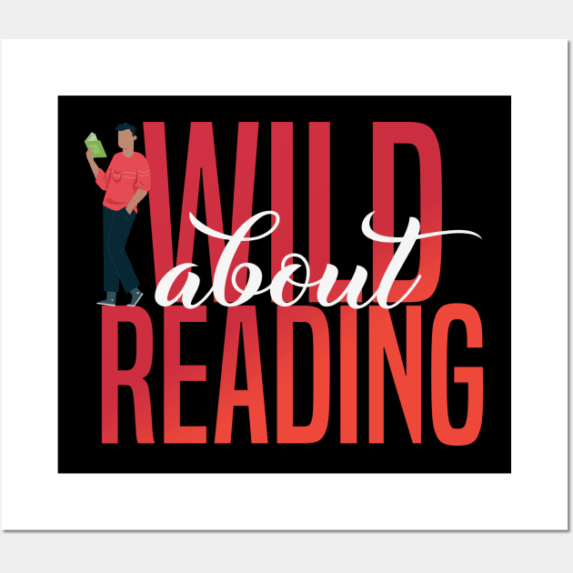 Wild About Reading Wall Art by badCasperTess